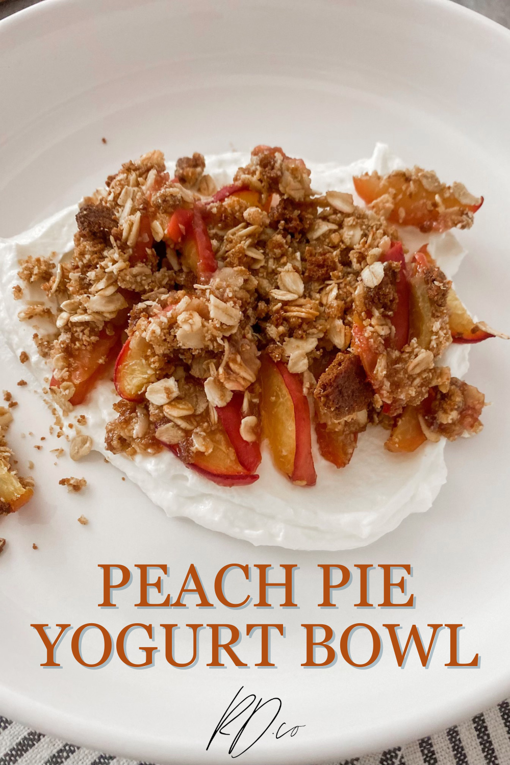 Peach Pie Yogurt Bowl pin
